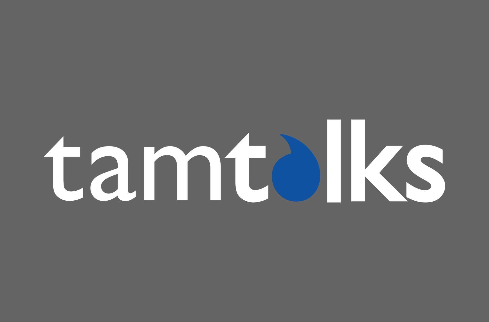 TAM Talks is live!